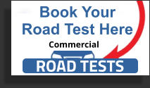 Book Your Road Test Here ROAD TESTS Commercial